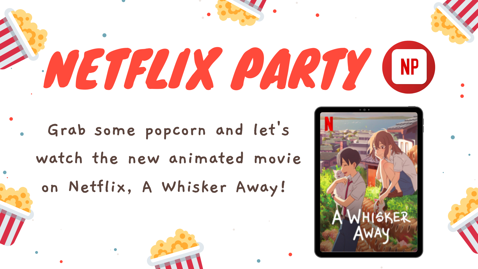 "A Whisker Away" Netflix Party